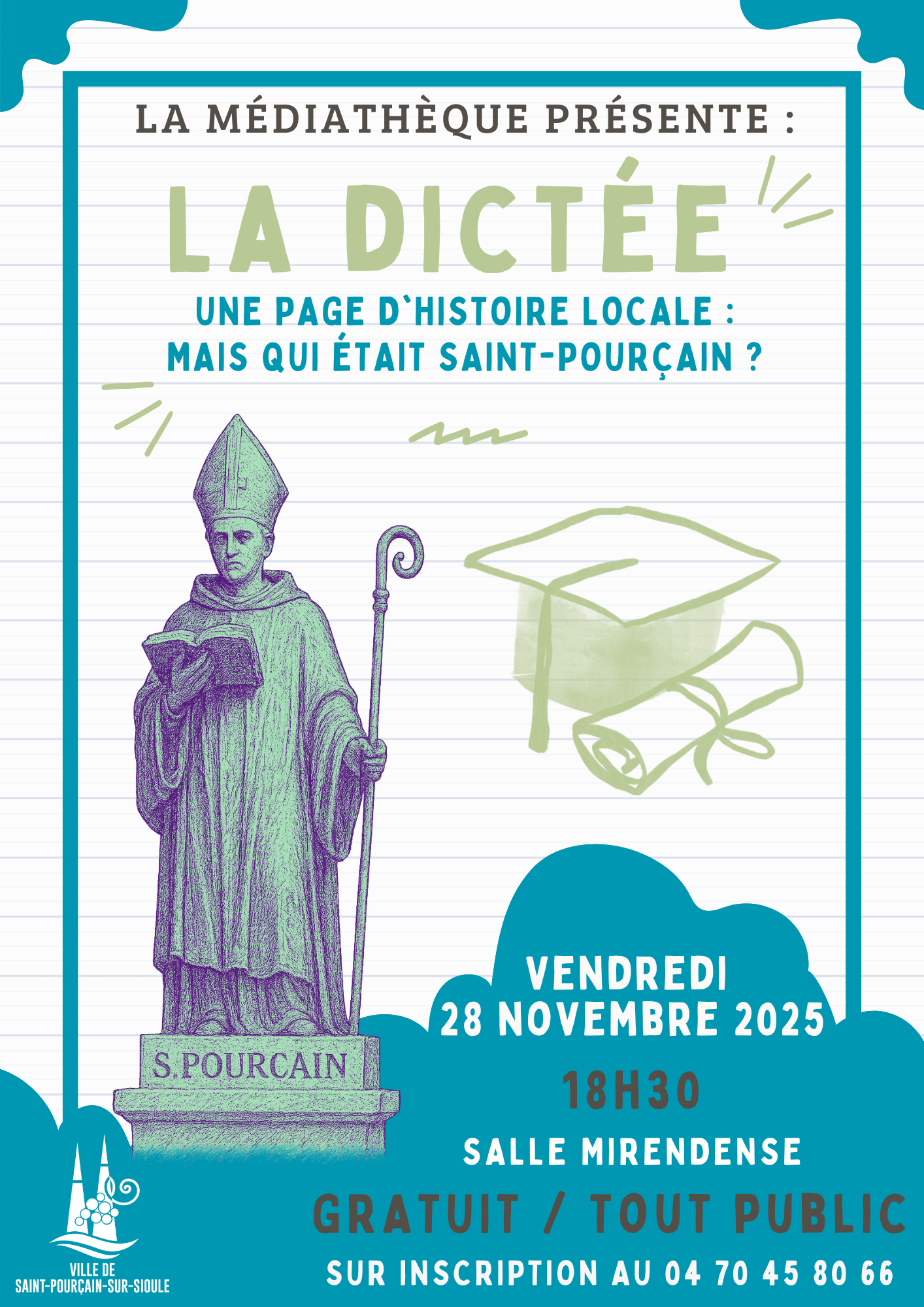 Dictée publique « Une page d’histoire locale : mais qui était Saint-Pourçain ? »